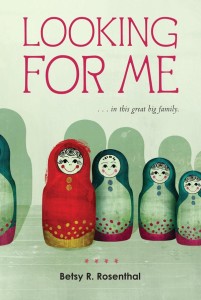 Looking for Me in this great big family by Betsy Rosenthal