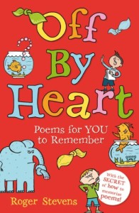 Off by Heart: Poems for YOU to Remember