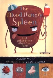 The Blood-Hungry Spleen by Allan Wolf